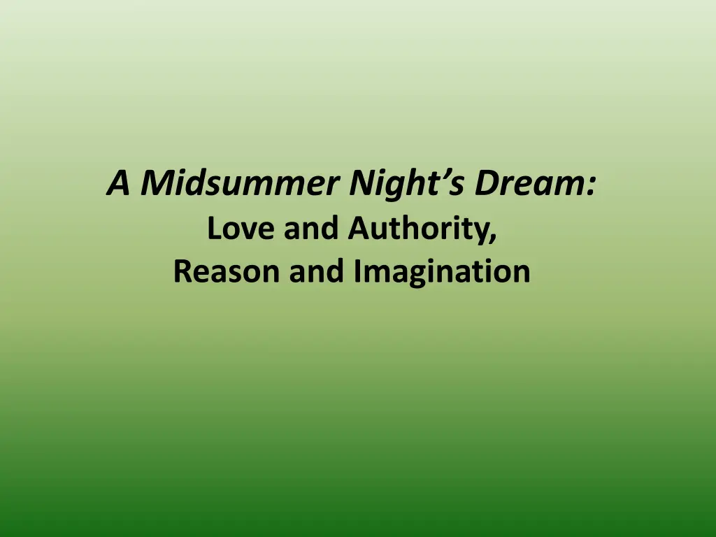 a midsummer night s dream love and authority n.w