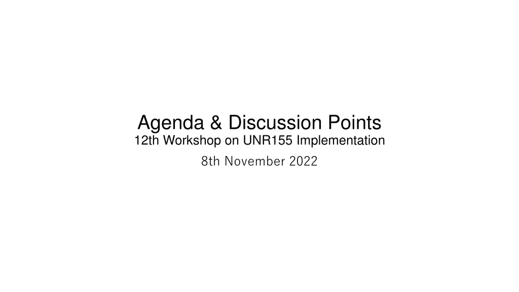 agenda discussion points 12th workshop on unr155 n.w
