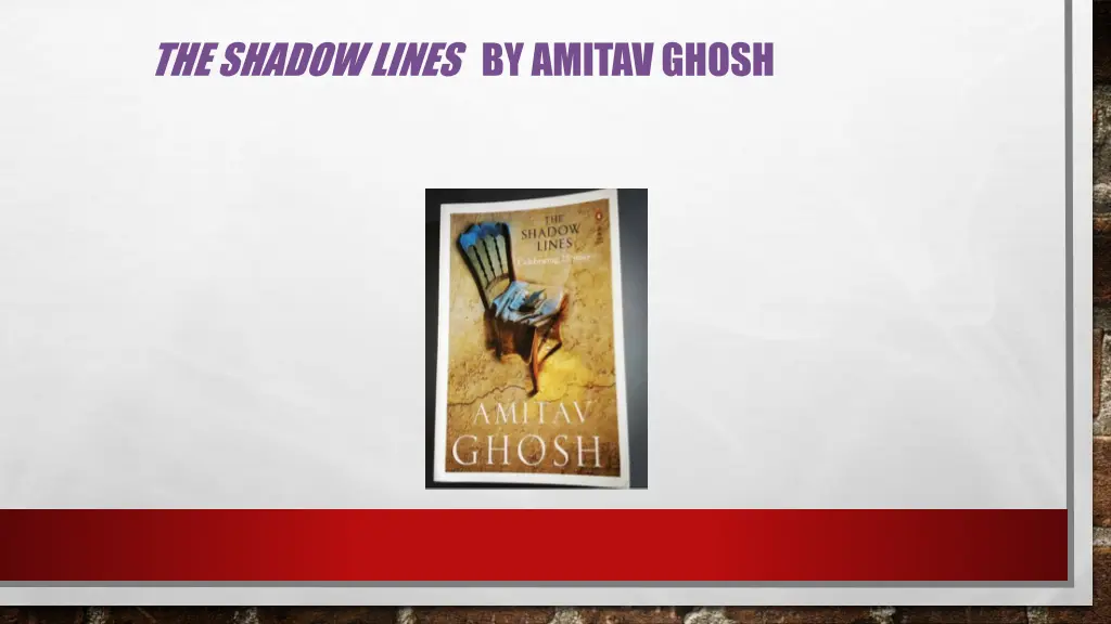 the shadow lines by amitav ghosh n.w