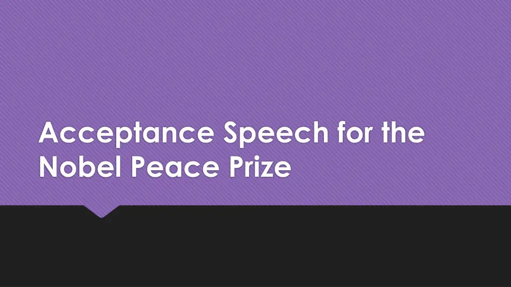 acceptance speech for the nobel peace prize n.w
