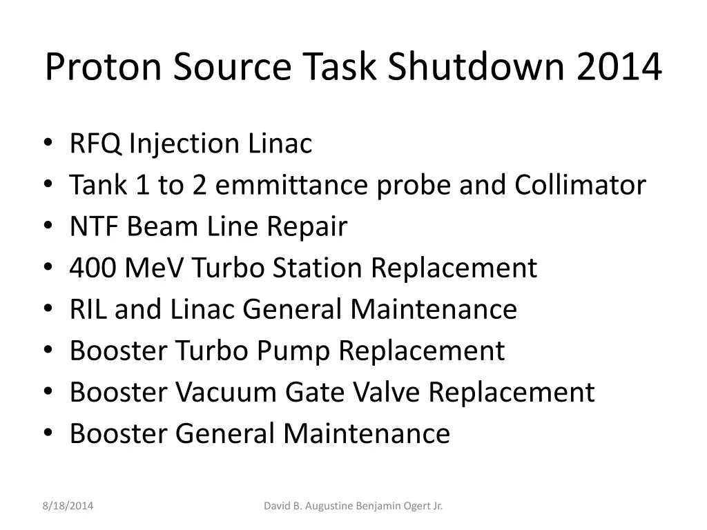 proton source task shutdown 2014 n.w