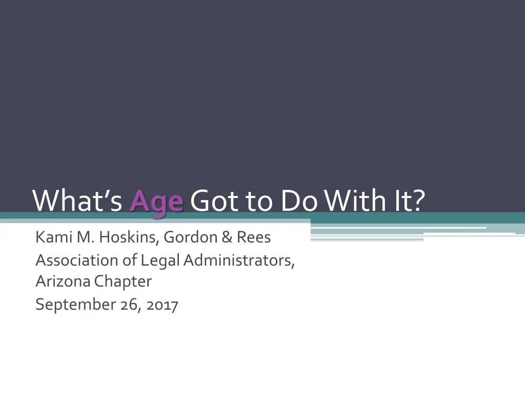 what s age got to do with it n.w