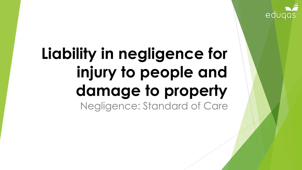 liability in negligence for injury to people n.w