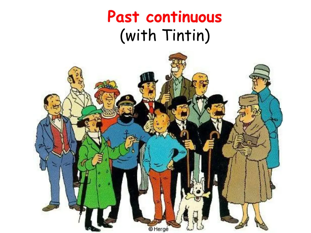 past continuous with tintin n.w