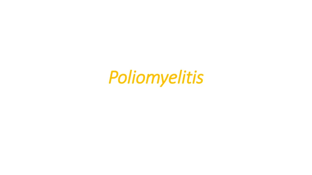 poliomyelitis poliomyelitis n.w