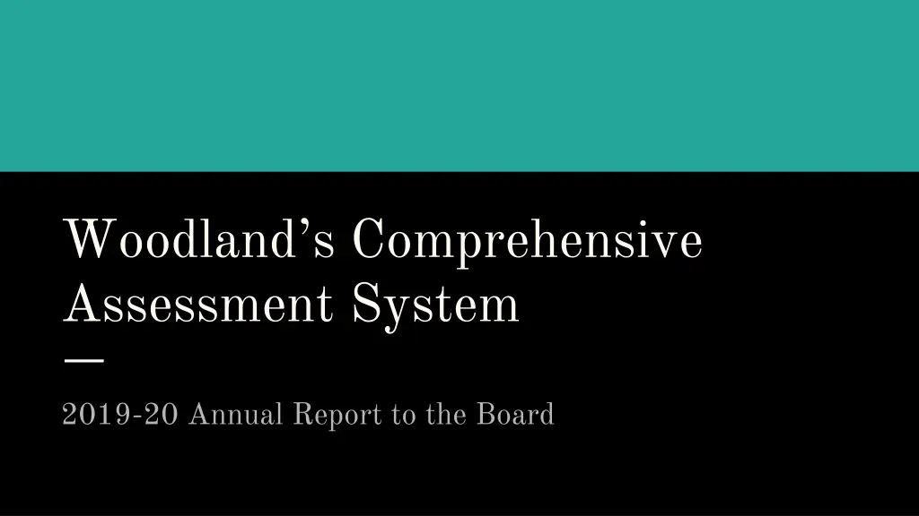 woodland s comprehensive assessment system n.w