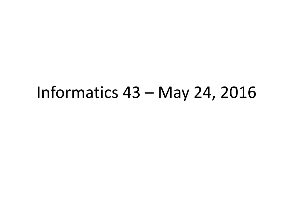 informatics 43 may 24 2016 n.w
