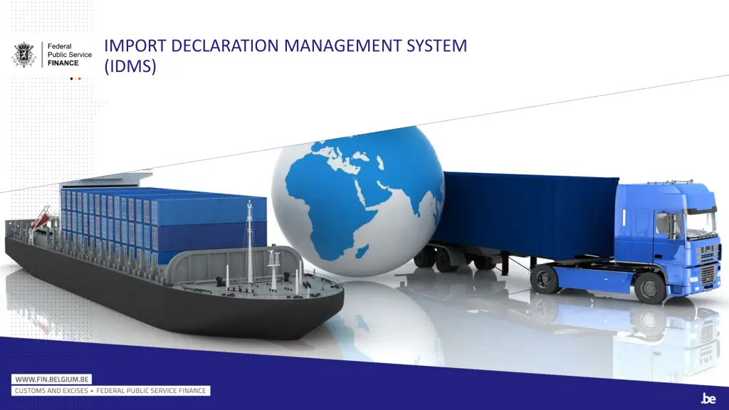import declaration management system idms n.w