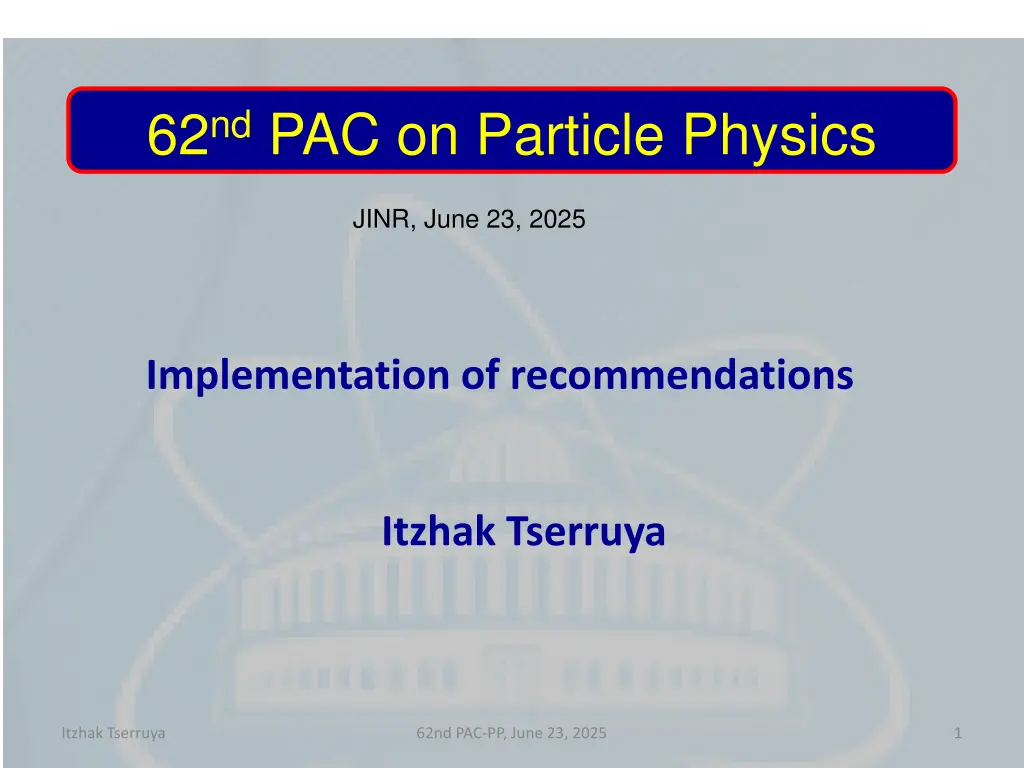 62 nd pac on particle physics n.w