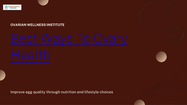 Best Ways To Ovary Health | World Fertility Services