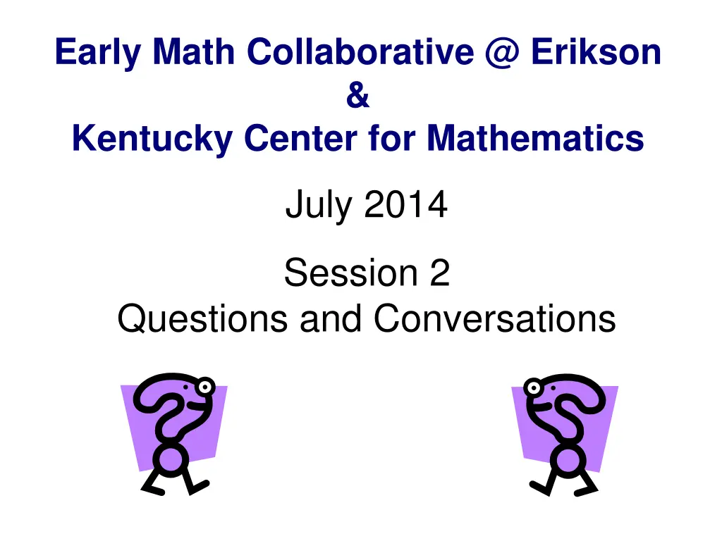 early math collaborative @ erikson kentucky n.w