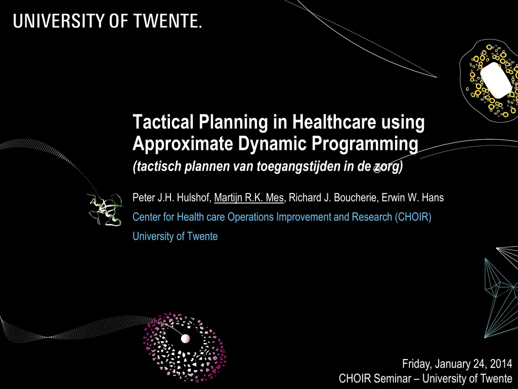 tactical planning in healthcare using approximate n.w