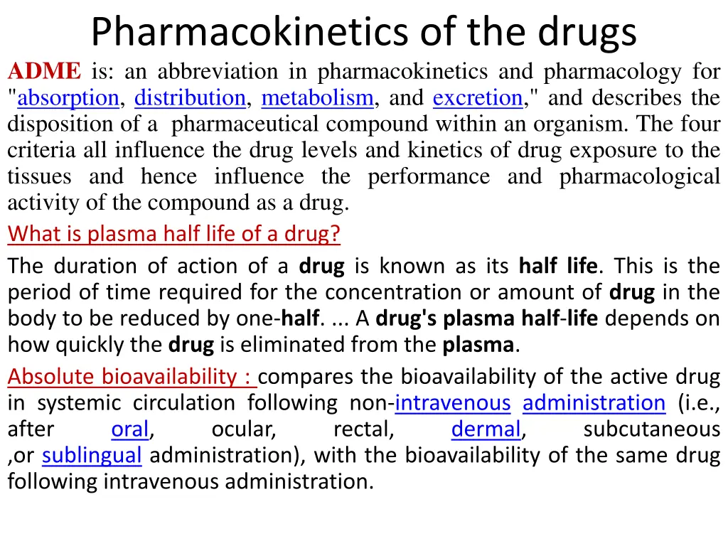 pharmacokinetics of the drugs adme n.w