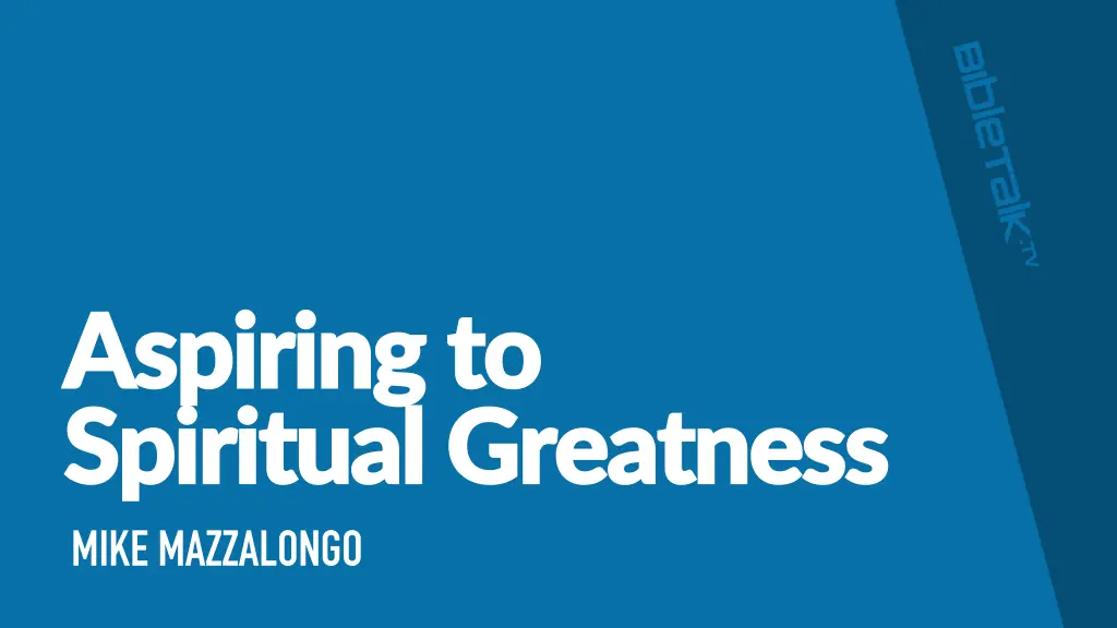 aspiring to aspiring to spiritual greatness n.w