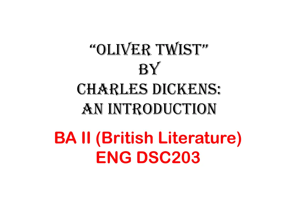 oliver twist by charles dickens an introduction n.w