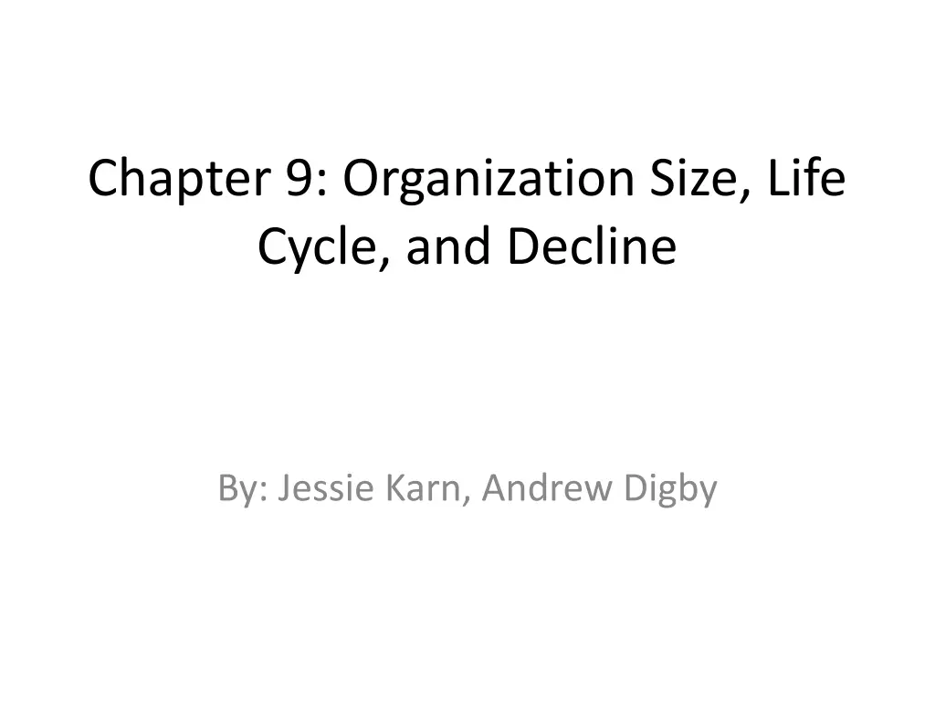 chapter 9 organization size life cycle and decline n.w