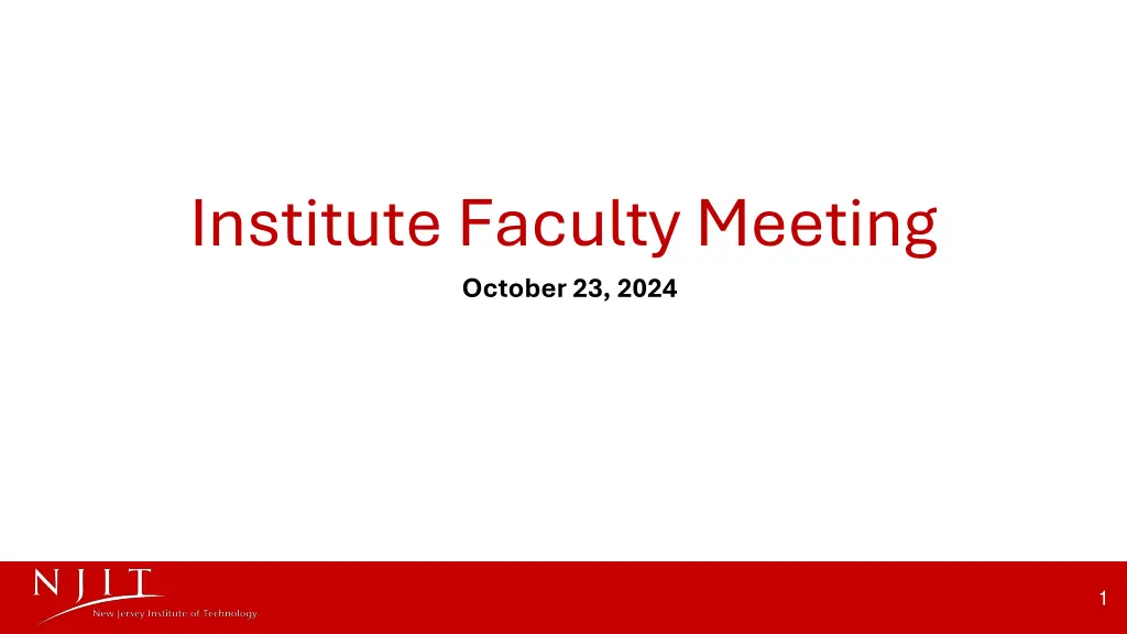 institute faculty meeting october 23 2024 n.w