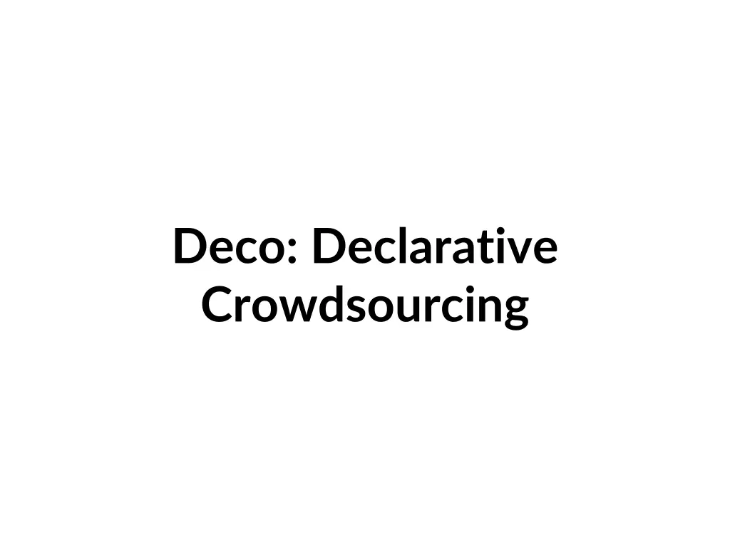 deco declarative crowdsourcing n.w