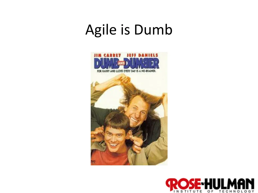 agile is dumb n.w