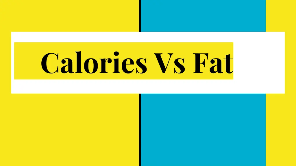 calories vs fat n.w