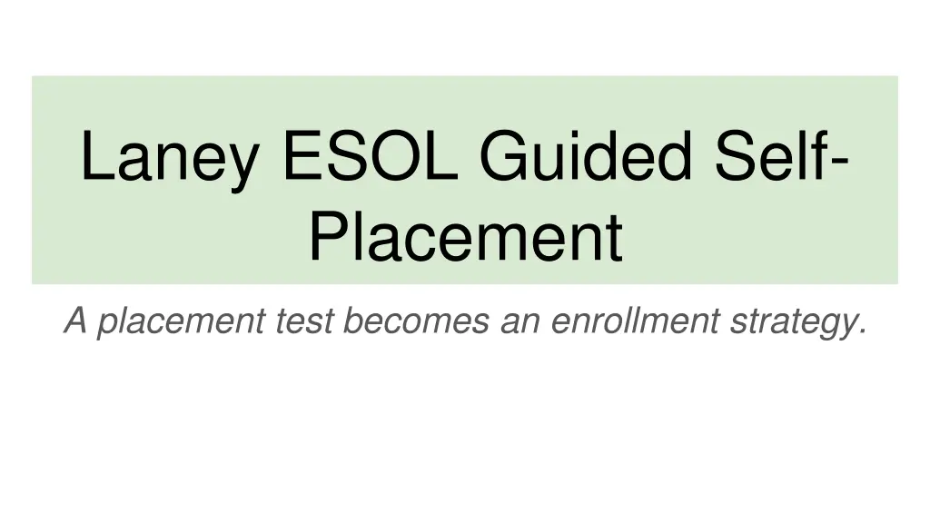 laney esol guided self placement n.w