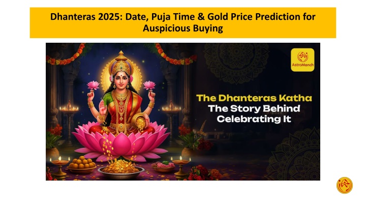 Dhanteras 2025 Date, Puja Time & Gold Price Prediction for Auspicious Buying