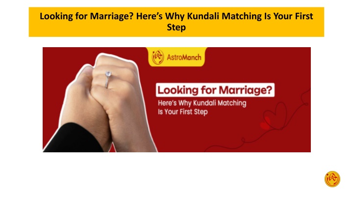 Looking for Marriage Here’s Why Kundali Matching Is Your First Step