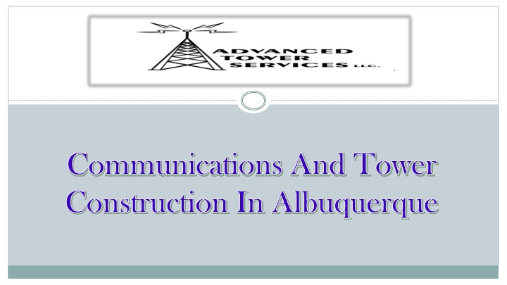 Communications And Tower Construction In Albuquerque