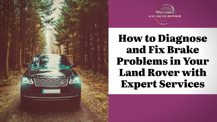 how to diagnose and fix brake problems in your n.w