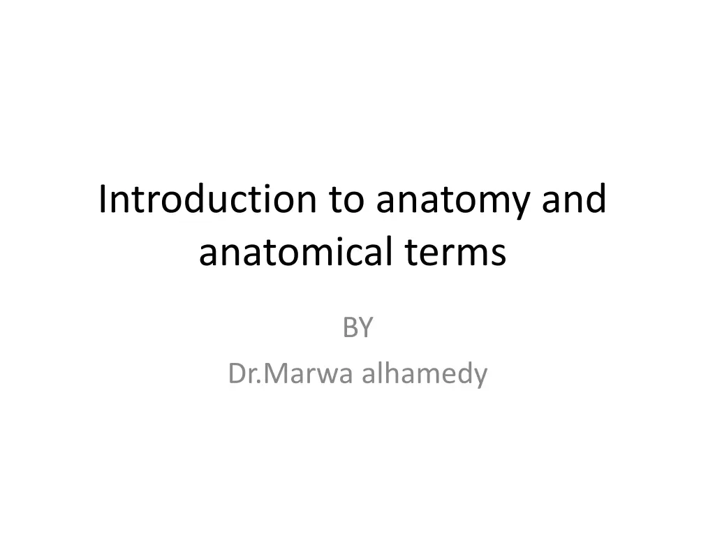 introduction to anatomy and anatomical terms n.w