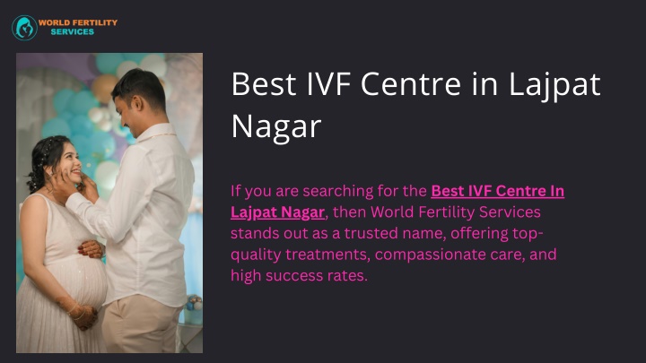 best ivf centre in lajpat nagar n.w