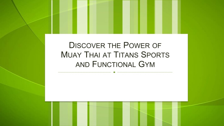 Discover the Power of Muay Thai at Titans Sports and Functional Gym