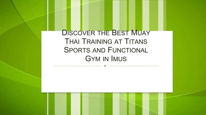 Discover the Best Muay Thai Training at Titans Sports and Functional Gym in Imus