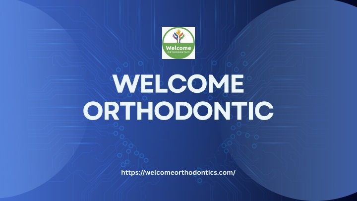 welcome orthodontic n.w