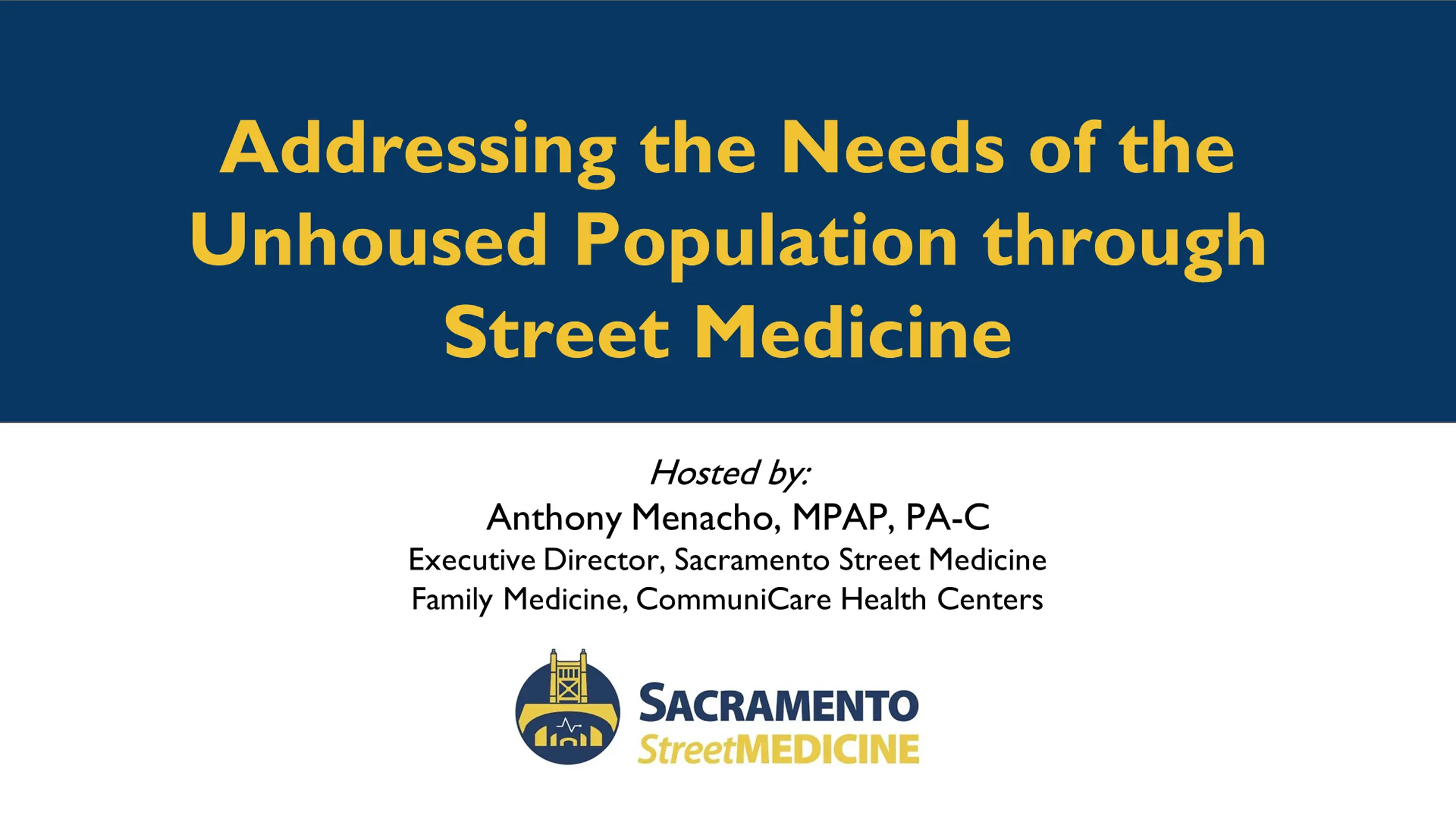 Addressing the Needs of the Unhoused Population through Street Medicine