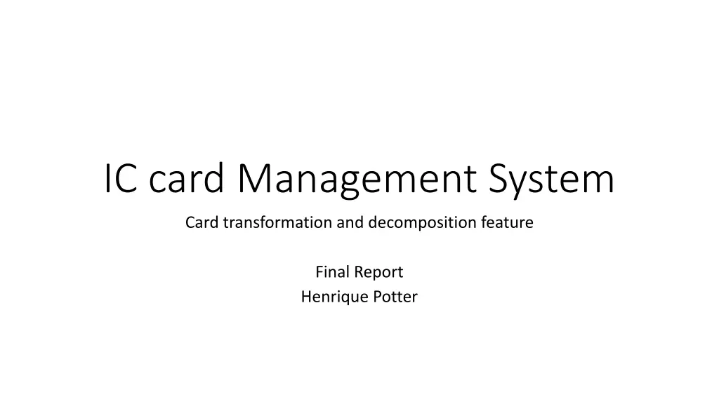 IC card Management System PPT | SlideOrbit