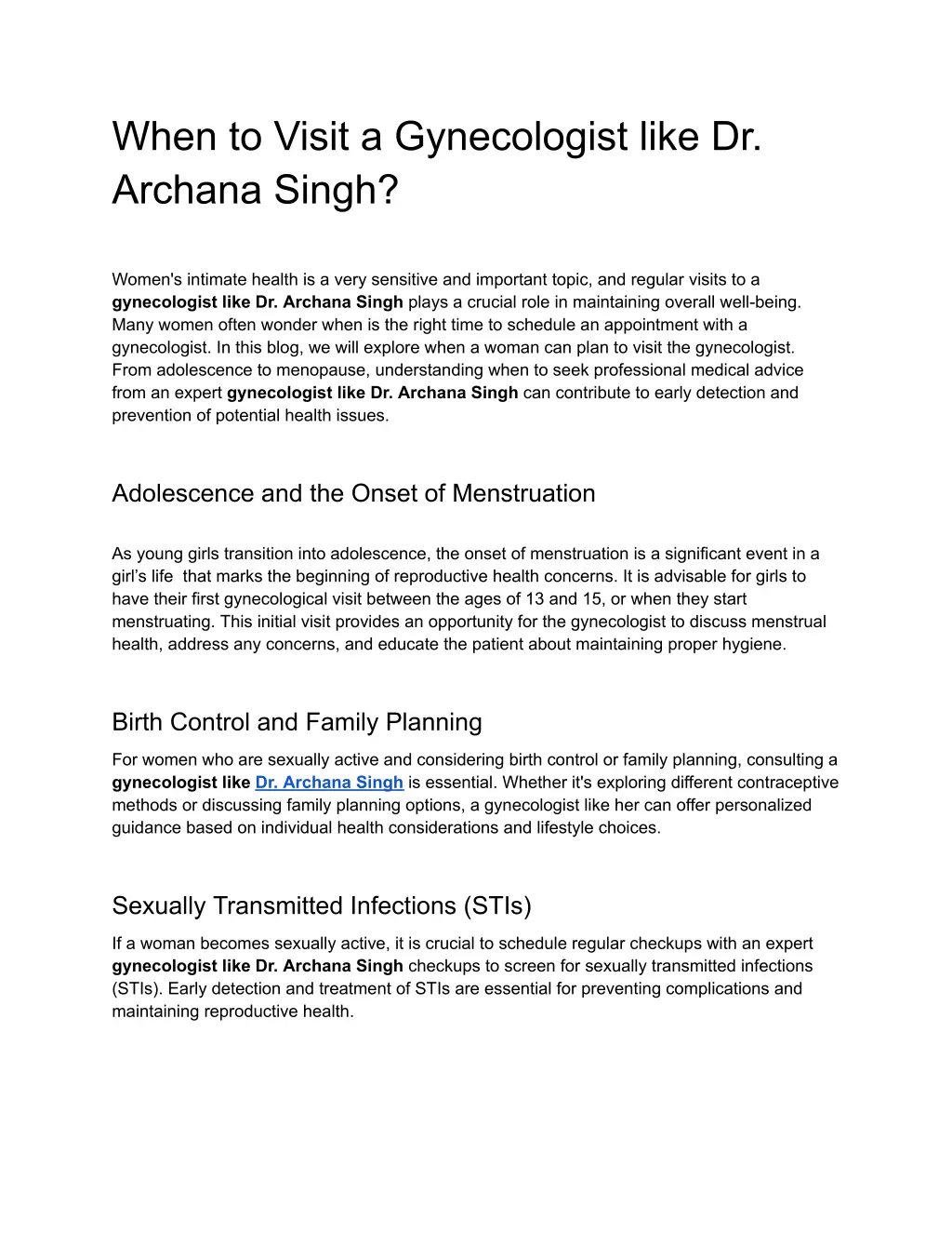 when to visit a gynecologist like dr archana singh n.