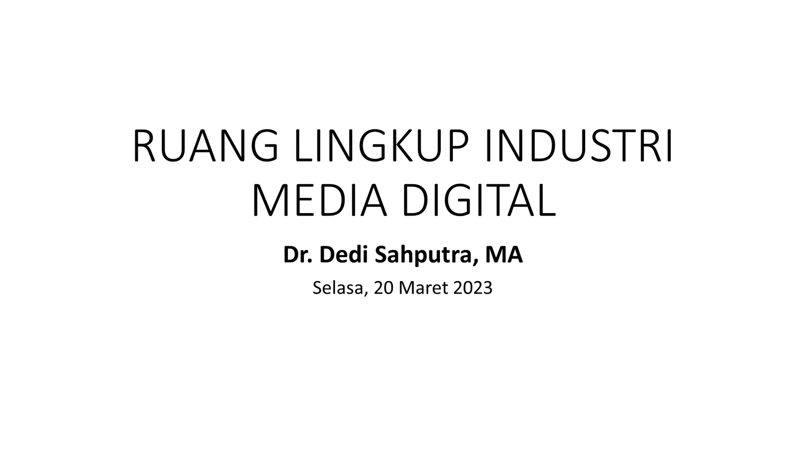 Ruang Lingkup Industri Media Digital