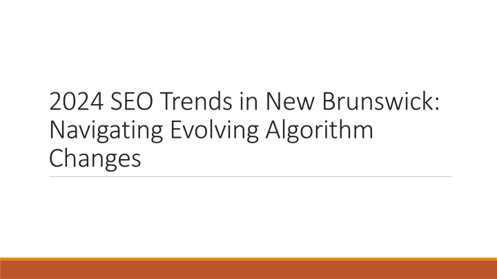 2024 seo trends in new brunswick navigating n.w