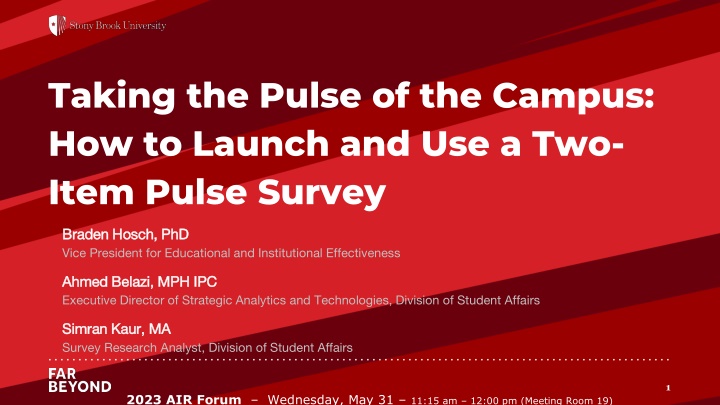 Launching Efficient Pulse Surveys in Higher Education