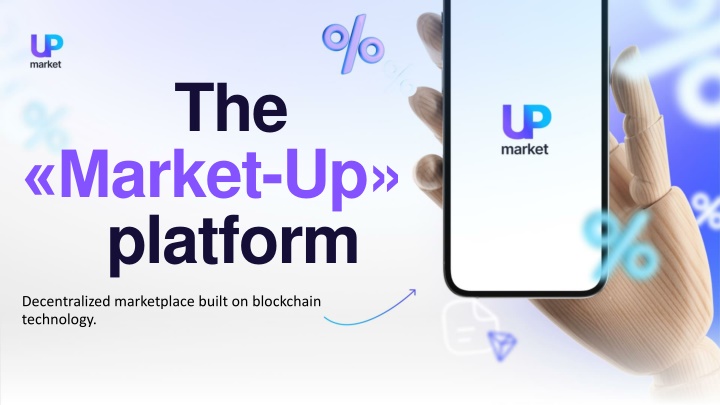 Market-Up: The Decentralized Marketplace on Blockchain Technology