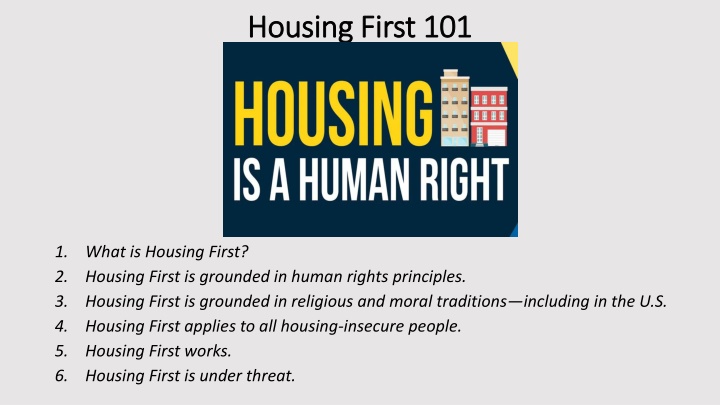 Housing First: Principles and Impact