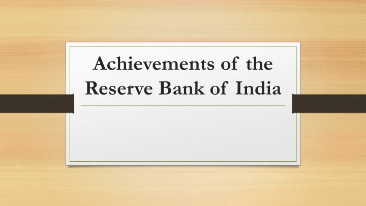 Achievements of the Reserve Bank of India