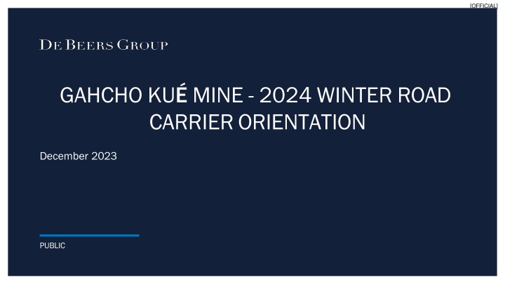 Winter Road Carrier Orientation and Safety Share Highlights at Gahcho Ku Mine