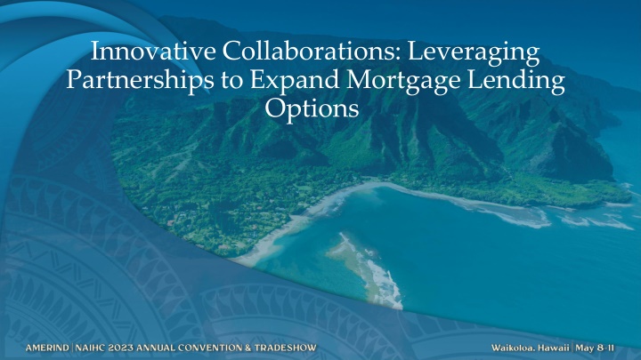 Innovative Collaborations: Expanding Mortgage Lending Options with Fannie Mae