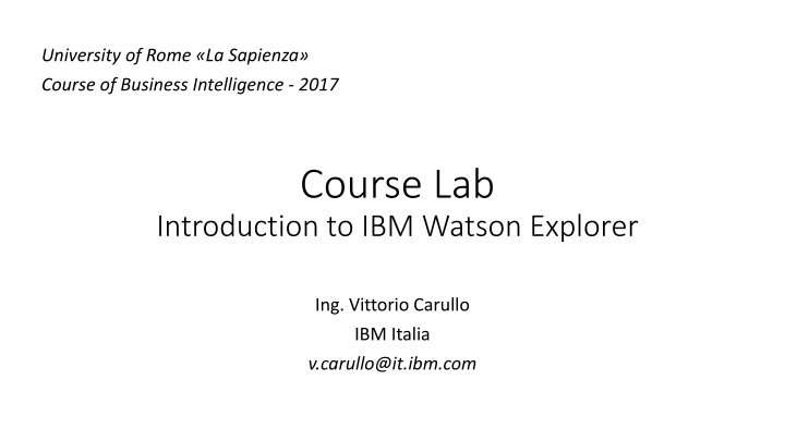 Introduction to IBM Watson Explorer in Business Intelligence: University of Rome La Sapienza Course