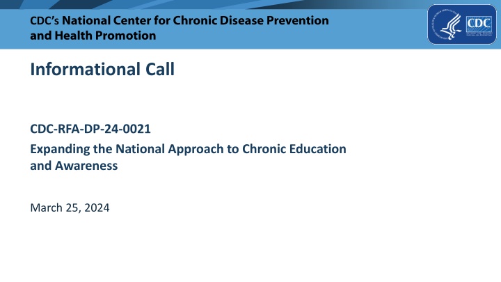 CDC National Center for Chronic Disease Prevention and Health Promotion Information Call