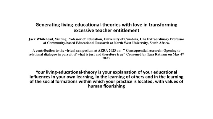 Transforming Teacher Entitlement through Living Educational Theories with Love