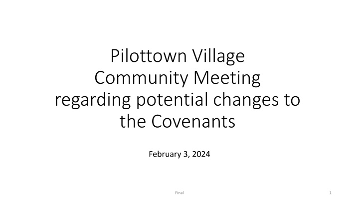 Pilottown Village Community Meeting on Potential Covenants Changes