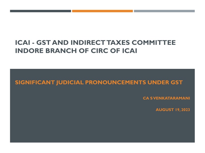 Important GST Judicial Pronouncements and Case Law Updates